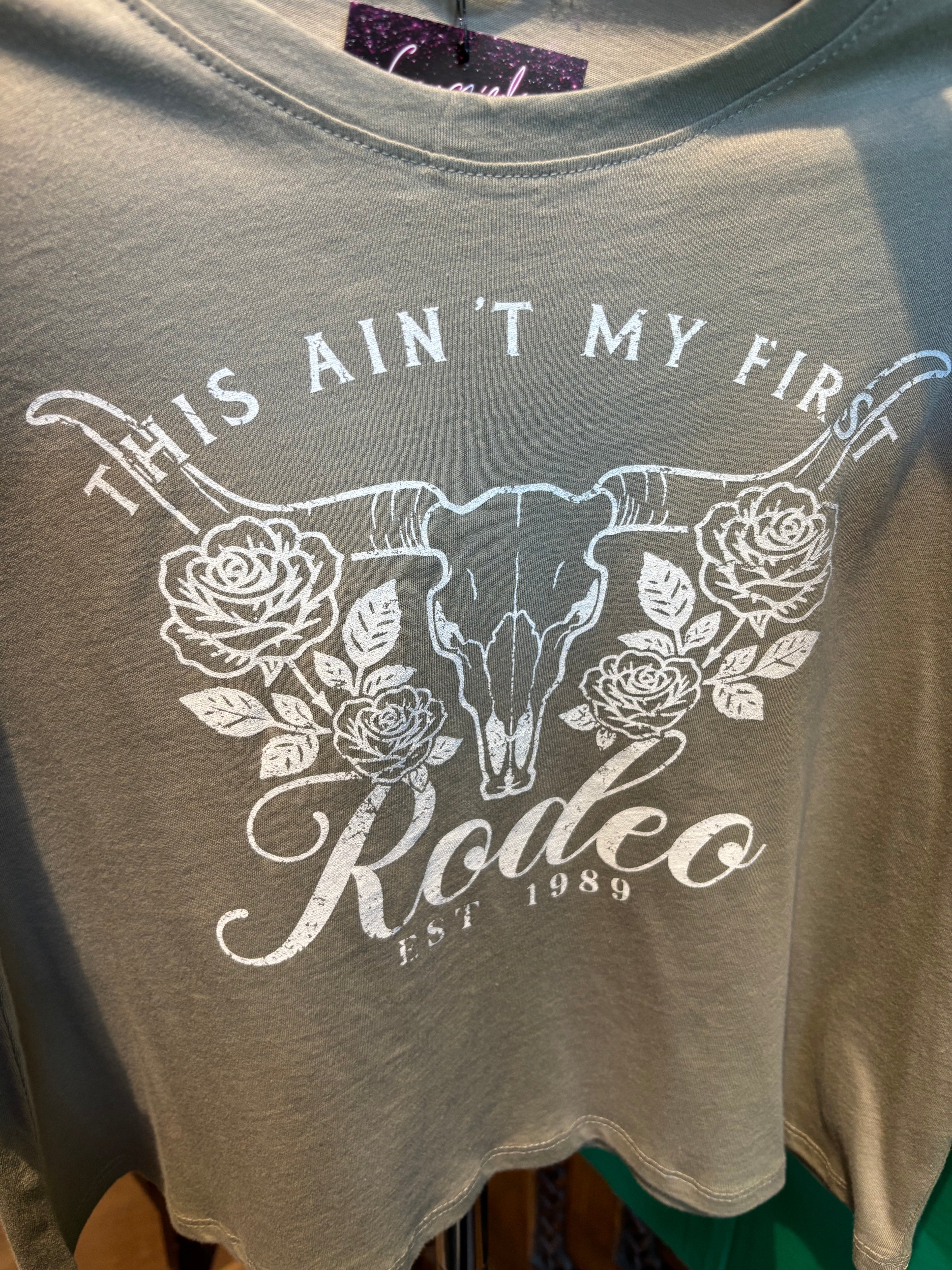 This Ain’t My First Rodeo Tee image 1